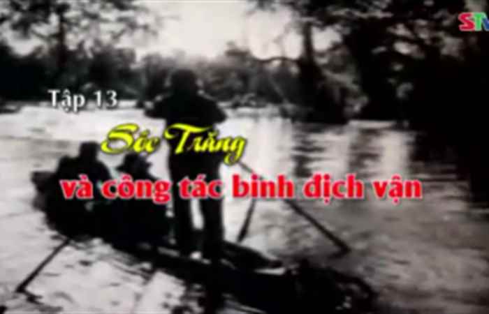 PTL (Tập 13): Sóc Trăng những trang sử sáng ngời (10-04-2022)